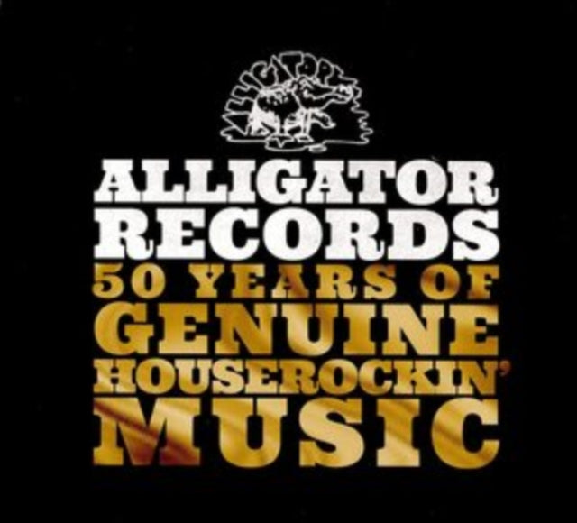Alligator Records - 50 Years Of Genuine
