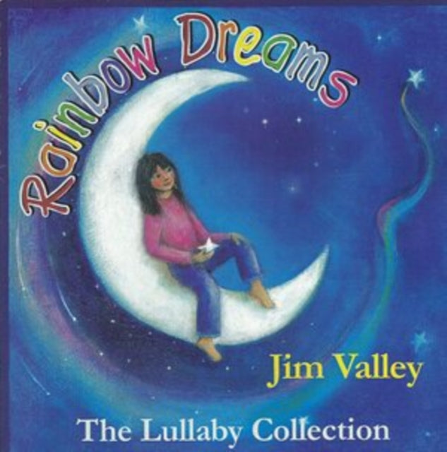 Rainbow Dreams The Lullaby Collection