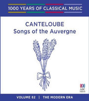 Canteloube - Songs Of The Auvergne 1000
