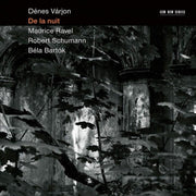 De La Nuit Schumann. Ravel. Bartok