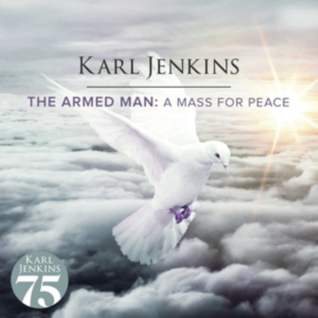 The Armed Man - A Mass For Peace