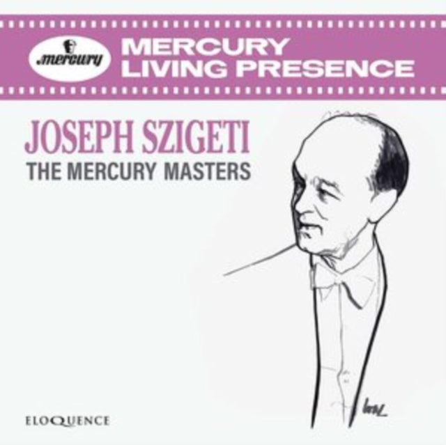 Joseph Szigeti - The Mercury Masters