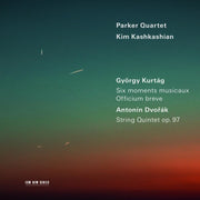 Kurtag Moments Musicaux / Dvorak String