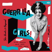 Guerrilla Girls She-punks & Beyond 1975-