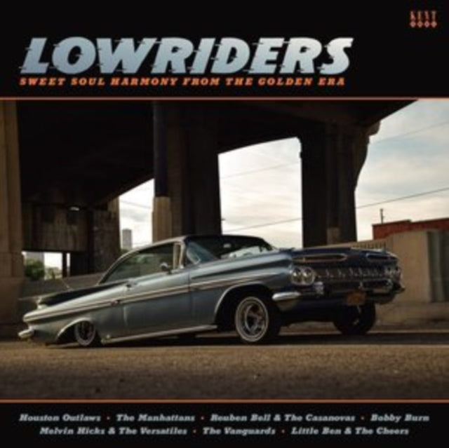 Lowriders - Sweet Soul Harmony From The