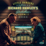 Little Bangers From Richard Hawleys Juke