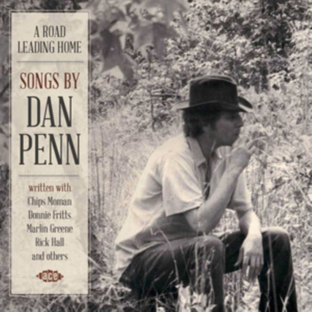 A Road Leading Home - Songs By Dan Penn