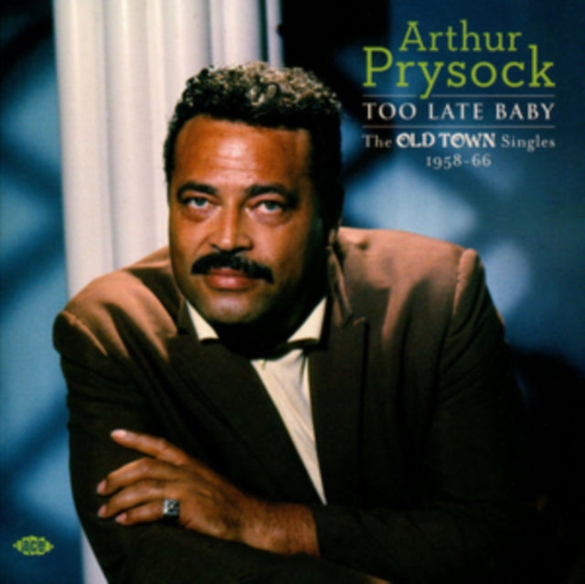 Too Late Baby - The Old Town Singles 195