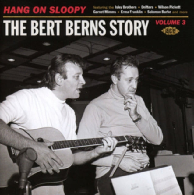 Hang On Sloppy - Bert Berns Story - Vol