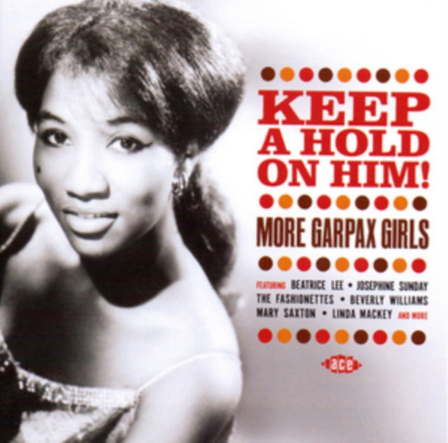 Keep A Hold On Him / More Garpax Girls