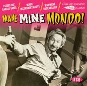 Make Mine Mondo