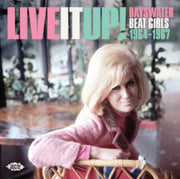 Live It Up Bayswater Beat Girls 1964-196