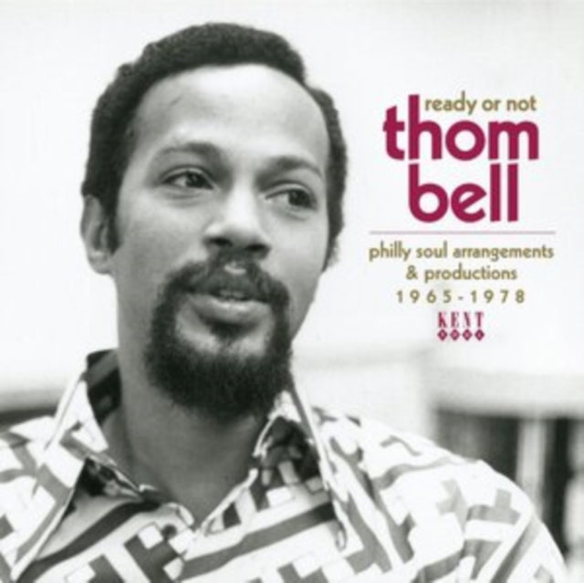 Ready Or Not - Thom Bell - Philly Soul A