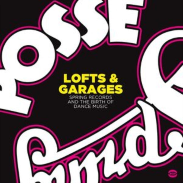 Lofts & Garages - Spring Records And The