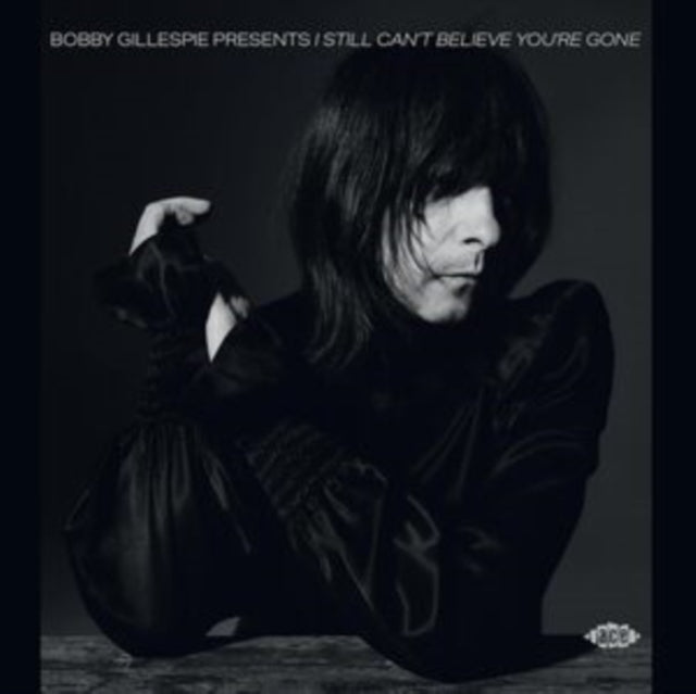 Bobby Gillespie Presents I Still Cant Be