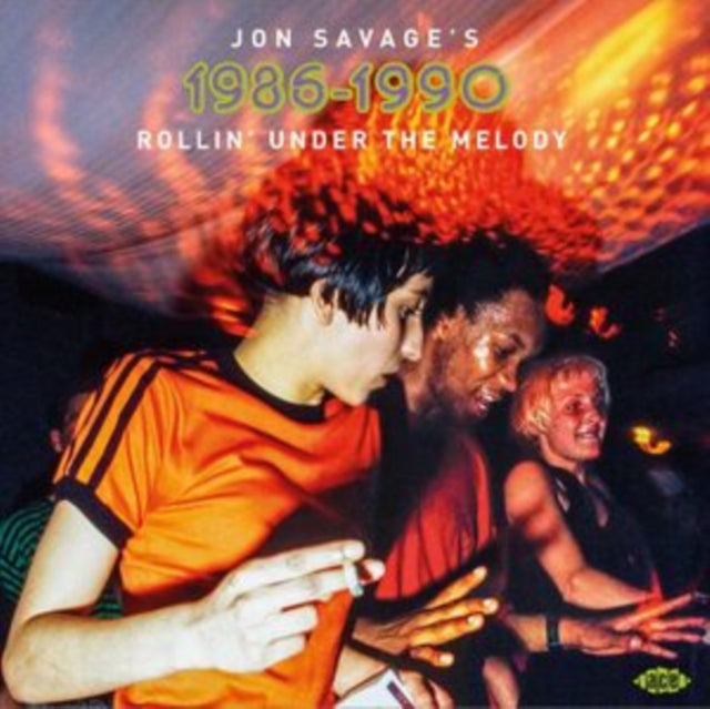 Jon Savages 1986-1990 Rollin Under The M