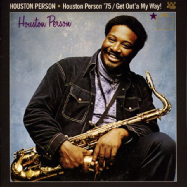 Houston Person 75 / Get Outa My Way