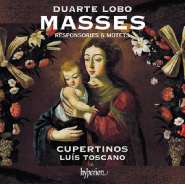 Lobo Masses Responsories & Motets
