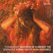 Tchaikovsky & Korngold String Sextets