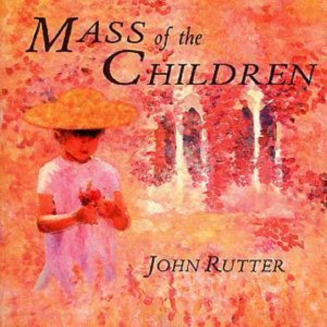 Rutter Mass Of The Children