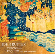 Rutter Visions / Requiem