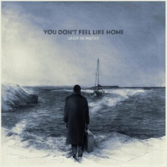 You Dont Feel Like Home