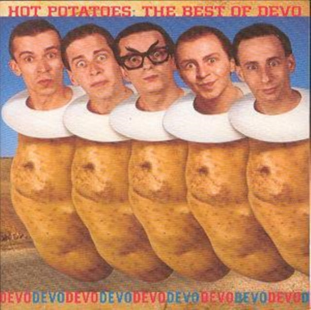Hot Potatoes - Best Of Devo
