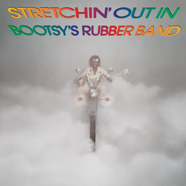 Stretchin Out In Bootsys Rub Rhino Reser