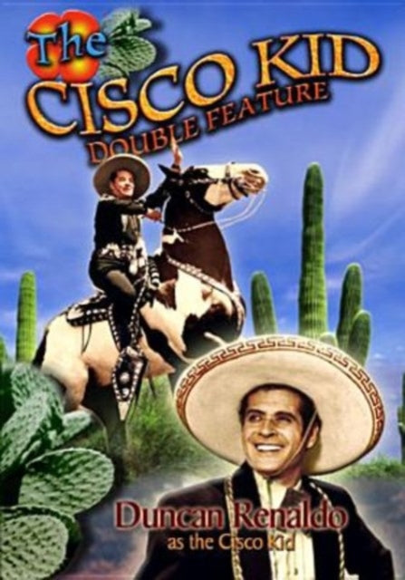 Cisco Kid Western Double Feature Vol. 1