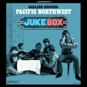 Garland Records Presents Pacific Northwe