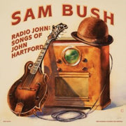 Radio John Songs Of John Hartford