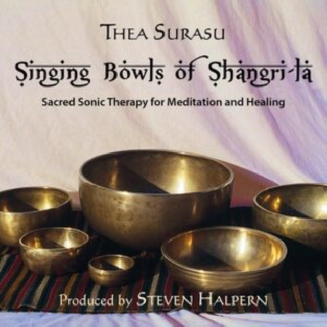 Singing Bowls Of Shangri-la Remastered