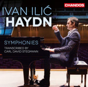 Ivan Ilic Plays Haydn Symphonies Transcr