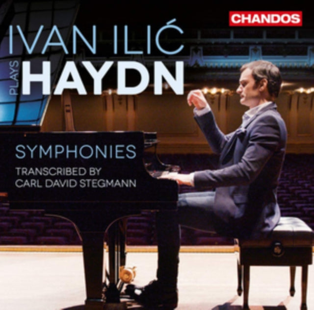 Ivan Ilic Plays Haydn Symphonies Transcr