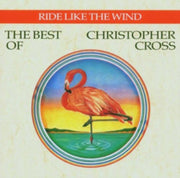 Ride Like The Wind - The Best Of