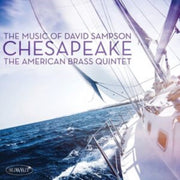 Chesapeake - The Music Of David Sampson