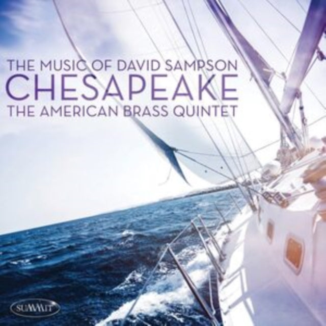 Chesapeake - The Music Of David Sampson
