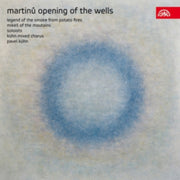 Martinu - Opening Of The We