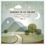 Hidden In My Heart A Lullaby Journey