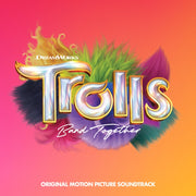 Trolls Band Together - Original Soundtra