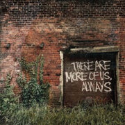There Are More Of Us / Always