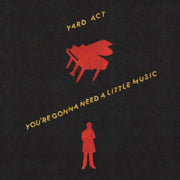 Youre Gonna Need A Little Music