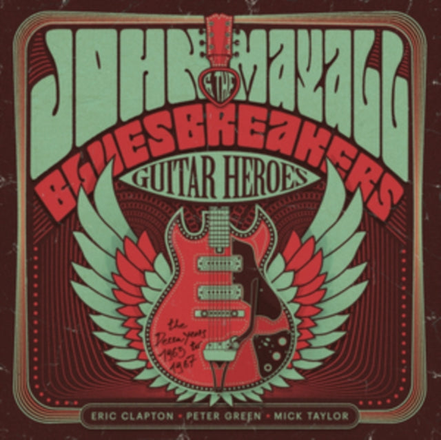 Guitar Heroes The Decca Years 1965-1967