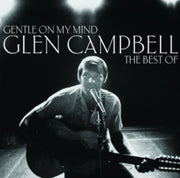 Gentle On My Mind - The Best Of