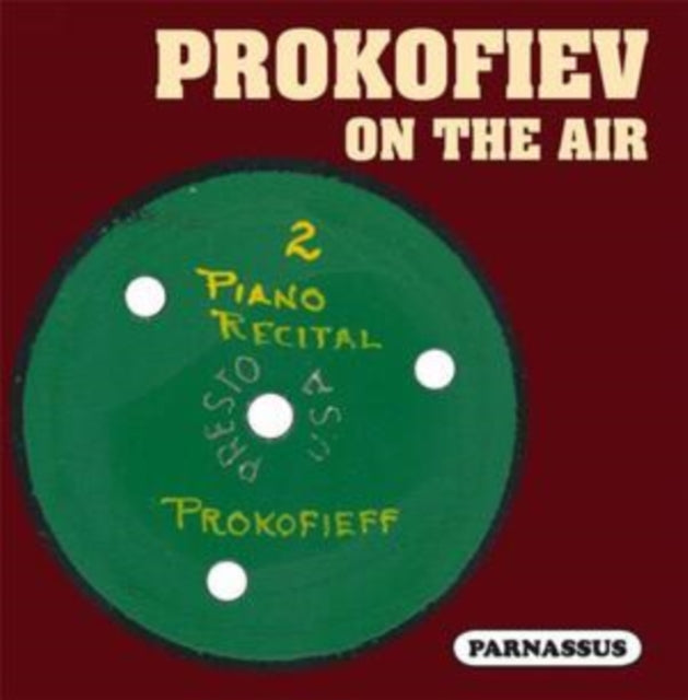 Prokofiev On The Air Radio Performances