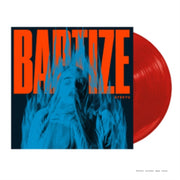 Baptize Cardinal Red Vinyl