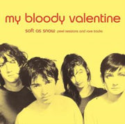 Soft As Snow Peel Sessions And Rare Trac
