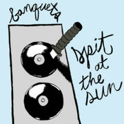 Spit At The Sun