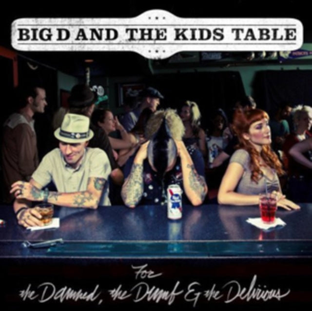 For The Damned / The Dumb & The Deliriou