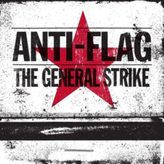The General Strike 10 Year Anniversary E
